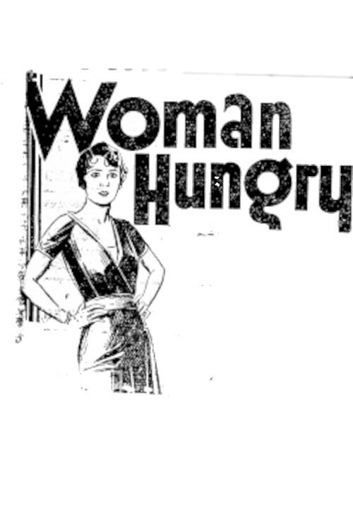 Woman Hungry 1931 official movie poster