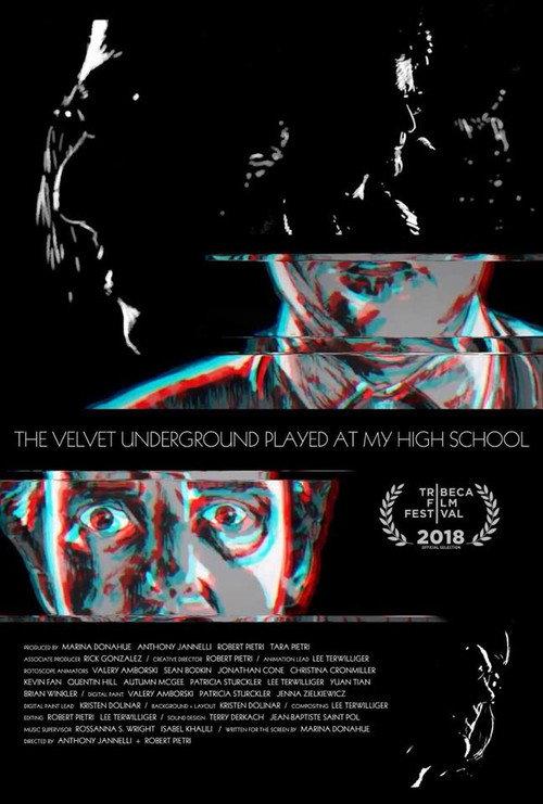 The Velvet Underground Played at My High School 2018 official movie poster