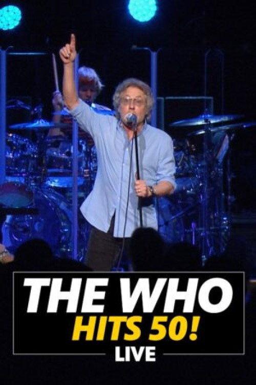 The Who Hits 50! Live 2022 official movie poster