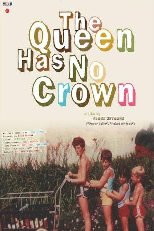 The Queen Has No Crown 2011 official movie poster