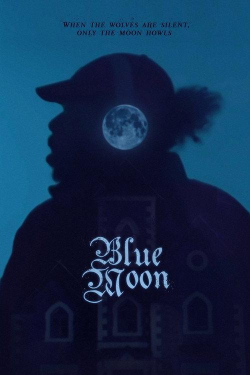 Blue Moon 2018 official movie poster