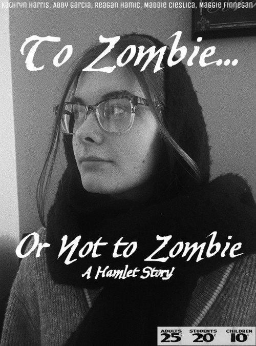 To Zombie... Or Not to Zombie 2024 official movie poster