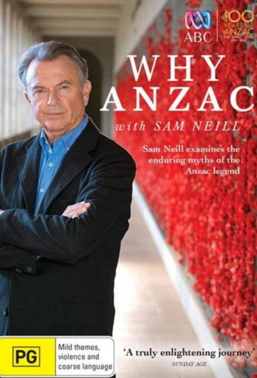 Why Anzac with Sam Neill 2015 official movie poster