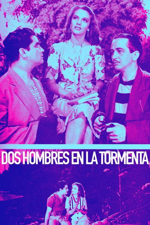 Dos hombres en la tormenta 1945 official movie poster