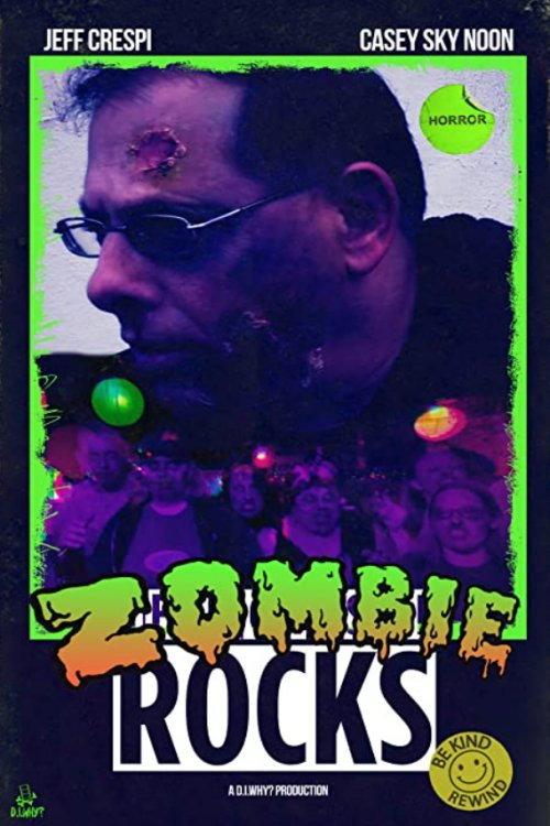 Zombie Rocks 2019 official movie poster