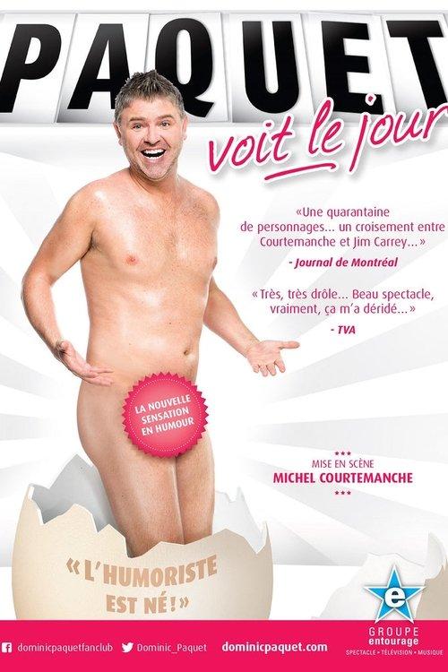 Dominic Paquet: Paquet voit le jour 2014 official movie poster
