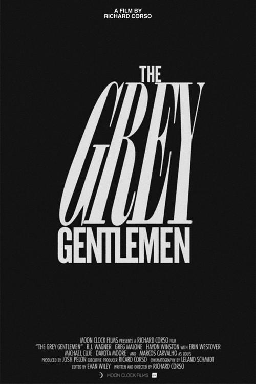 The Grey Gentlemen 2013 official movie poster