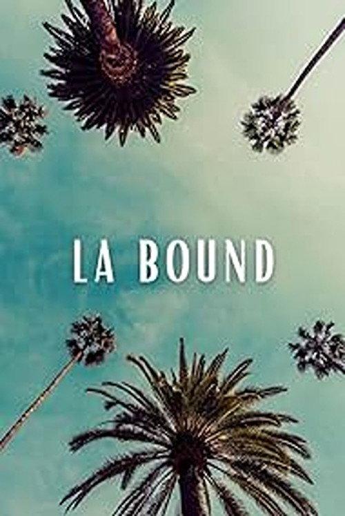 LA Bound official movie poster