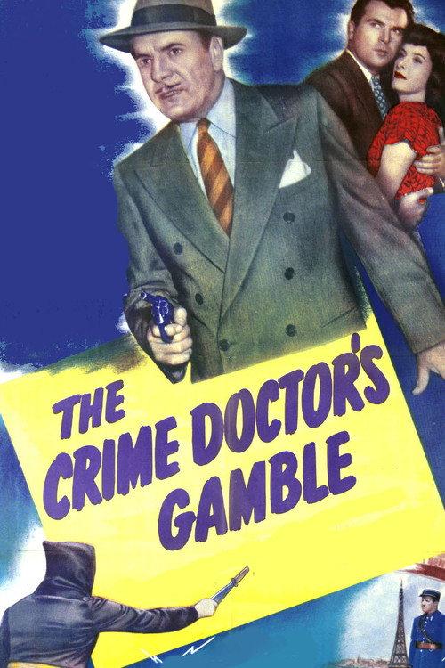 The Crime Doctor's Gamble 1947 official movie poster