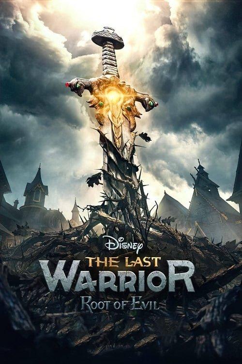 The Last Warrior: Root of Evil 2020 official movie poster