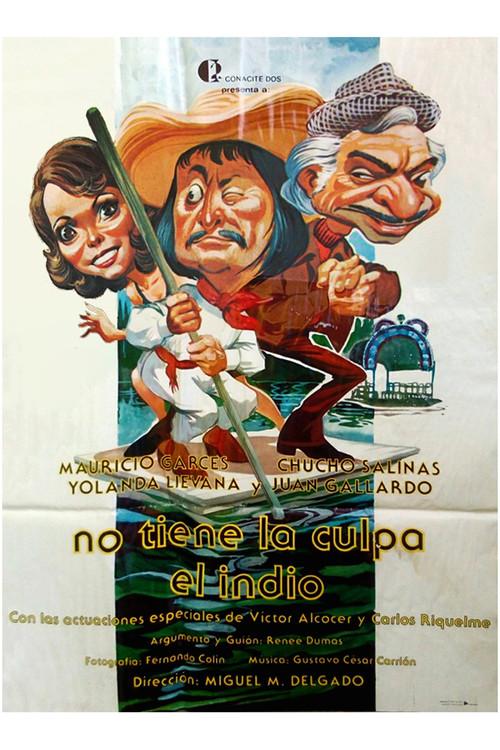 No tiene la culpa el Indio 1978 official movie poster
