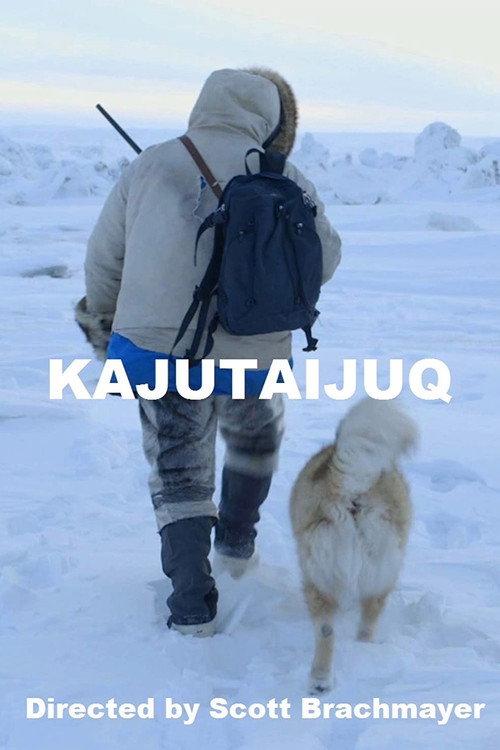 Kajutaijuq 2015 official movie poster