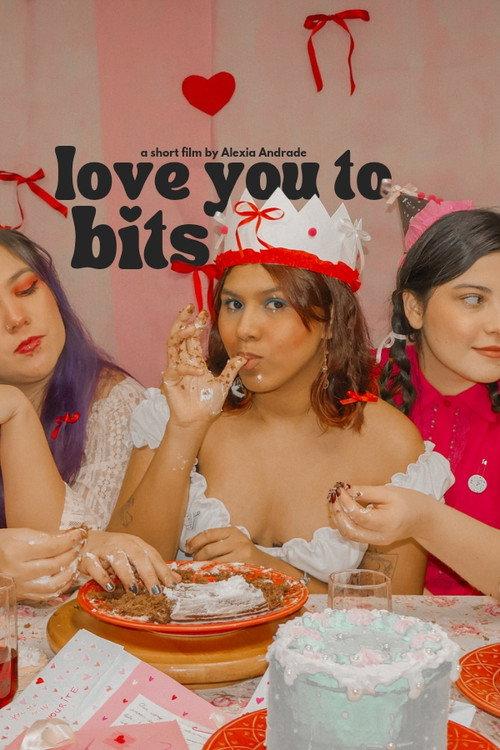 Love You To Bits 2024 official movie poster