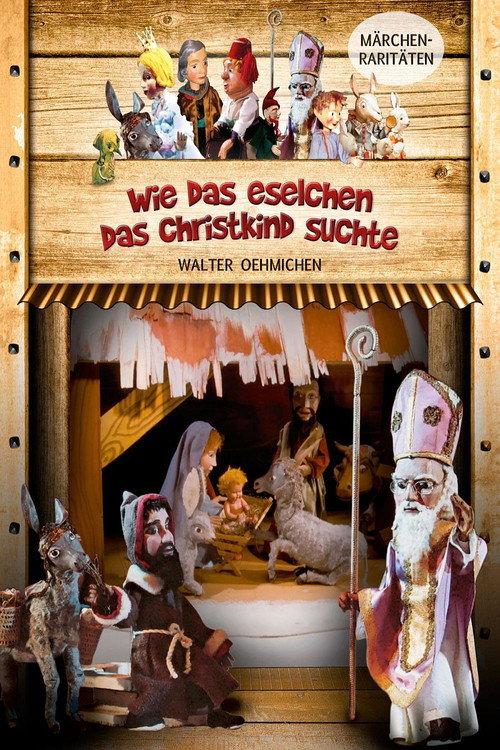 Augsburger Puppenkiste - Wie das Eselchen das Christkind suchte 1959 official movie poster