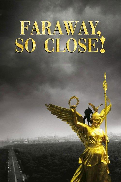 Faraway, So Close! 1993 official movie poster