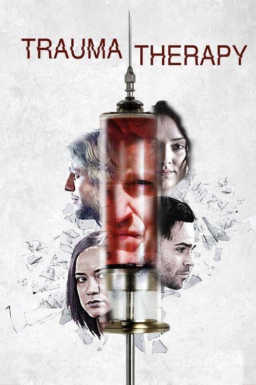 Trauma Therapy 2019 official movie poster