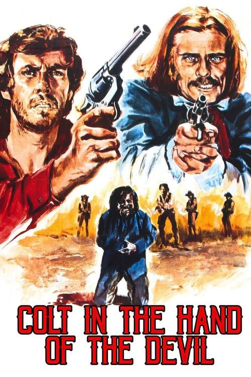 Colt in the Hand of the Devil 1973 official movie poster