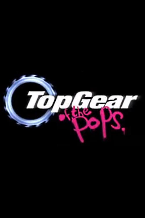 Top Gear of the Pops 2007 official movie poster