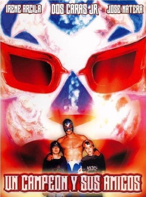 Un campeon y sus amigos 2003 official movie poster
