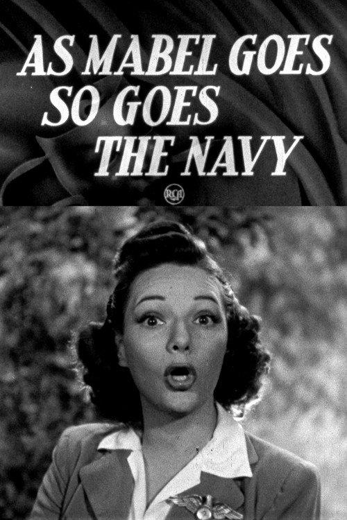 As Mabel Goes So Goes the Navy 1942 official movie poster