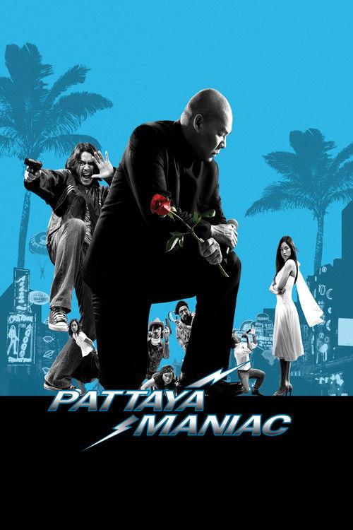 Pattaya Maniac 2004 official movie poster