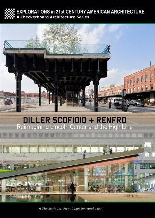 Diller Scofidio + Renfro: Reimagining Lincoln Center and the High Line 2013 official movie poster