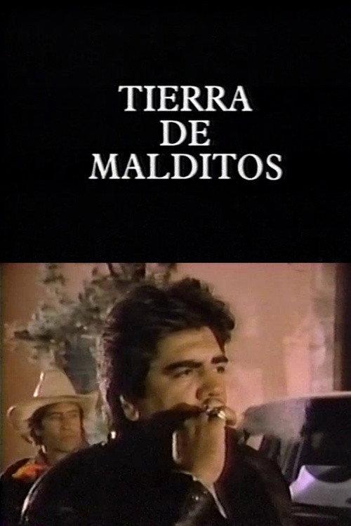 Tierra de malditos 1992 official movie poster