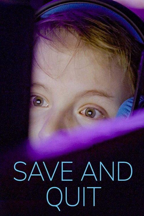 Save and Quit? 2020 official movie poster