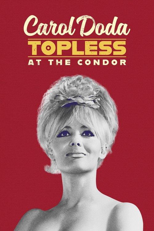 Carol Doda Topless at the Condor 2024 official movie poster