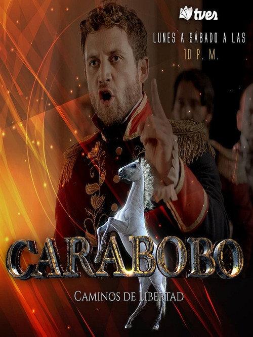 Carabobo Caminos De Libertad 2021 official movie poster