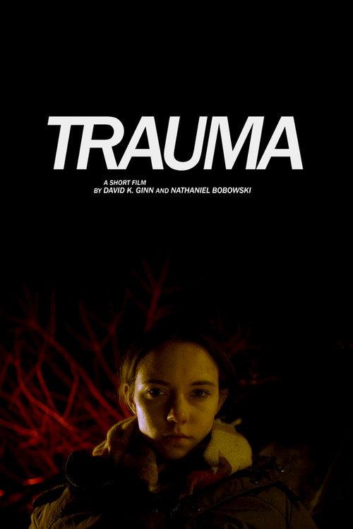 Trauma 2018 official movie poster
