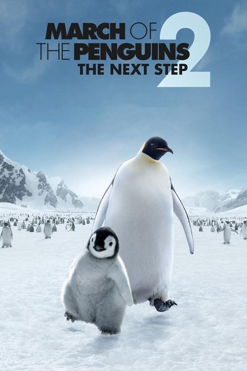 March of the Penguins 2: The Next Step 2017 official movie poster