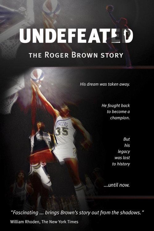 Undefeated: The Roger Brown Story 2013 official movie poster