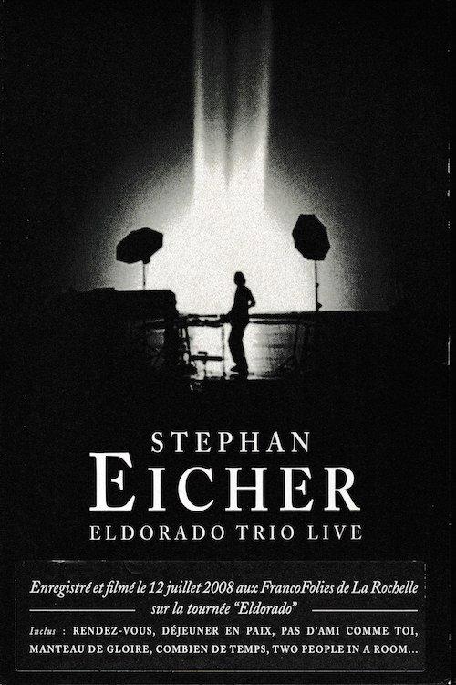 Stephan Eicher : Eldorado Trio Live 2009 official movie poster