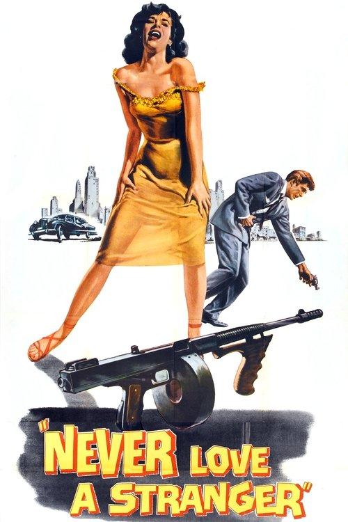 Never Love a Stranger 1958 official movie poster