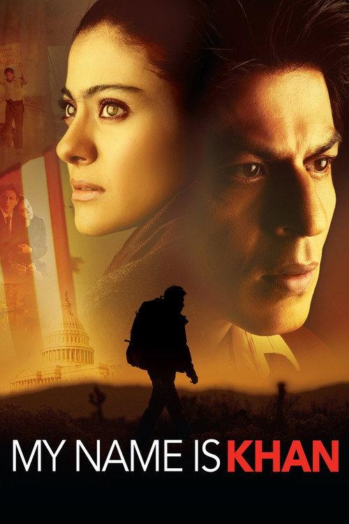 My Name Is Khan 2010 official movie poster