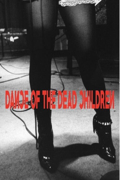 Dance of the Dead Children 1982 official movie poster