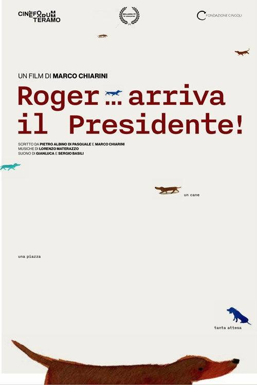 Roger... arriva il Presidente! official movie poster