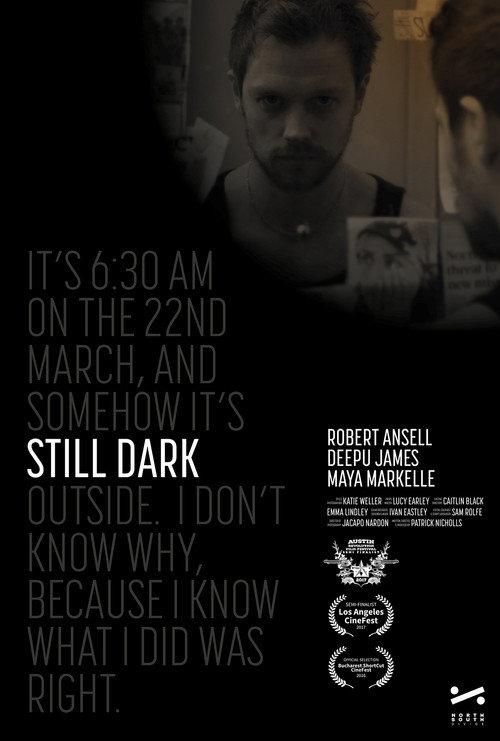 Still Dark 2017 official movie poster