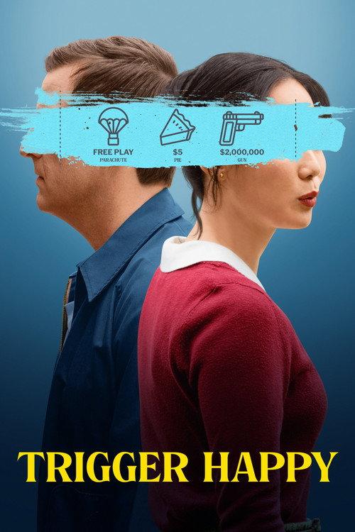 Trigger Happy 2025 official movie poster