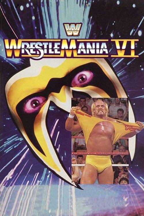 WWE WrestleMania VI 1990 official movie poster