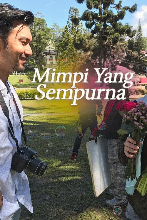 Mimpi Yang Sempurna 2019 official movie poster