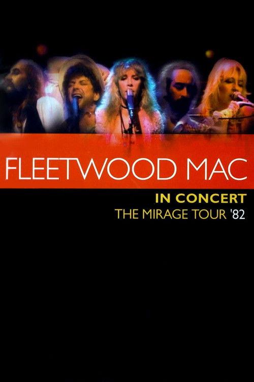 Fleetwood Mac in Concert - The Mirage Tour '82 1983 official movie poster