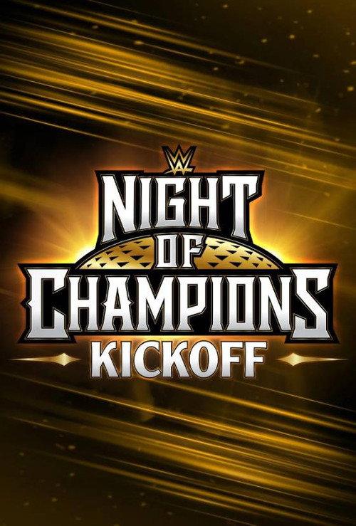 WWE Night of Champions 2023 Kickoff 2023 official movie poster