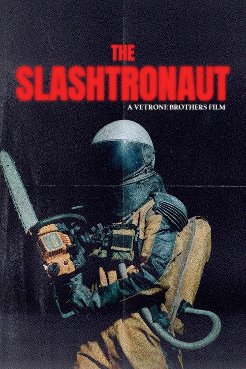 The Slashtronaut 2024 official movie poster
