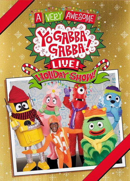 Yo Gabba Gabba: A Very Awesome Live Holiday Show! 2014 official movie poster