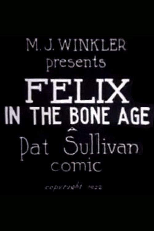 Felix in the Bone Age 1922 official movie poster