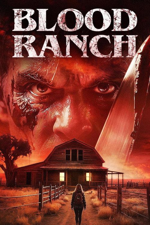 Blood Ranch 2006 official movie poster