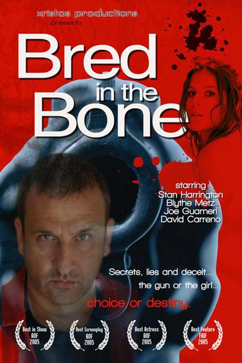 Bred in the Bone 2006 official movie poster