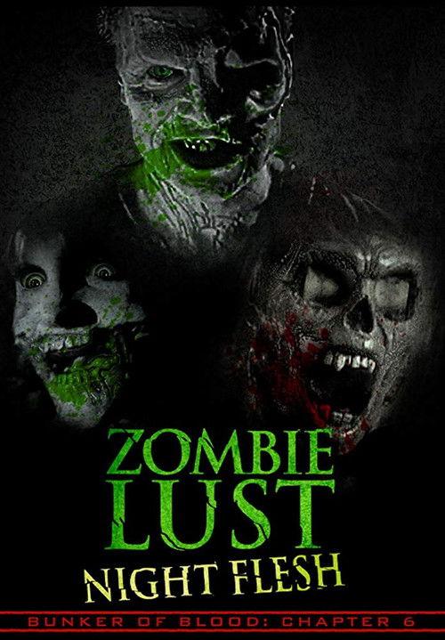 Zombie Lust: Night Flesh 2019 official movie poster